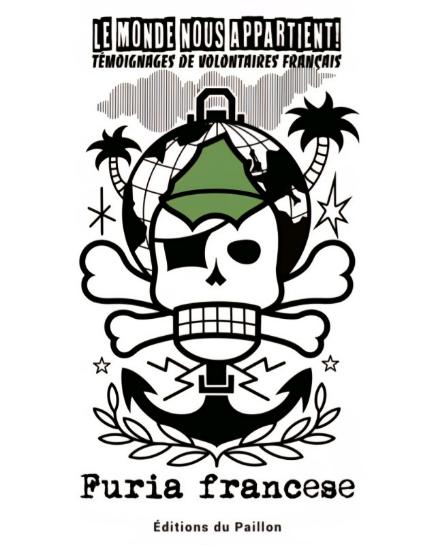 Furia Francese. Le monde nous appartient!