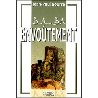 Bourre, Jean-Paul : Envoûtement