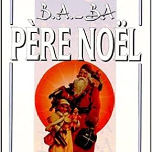 d'Apremont, Arnaud : Père Noël