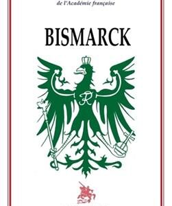 Bainville, Jacques : Bismarck