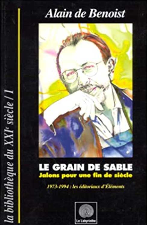 de Benoist, Alain : Le grain de sable