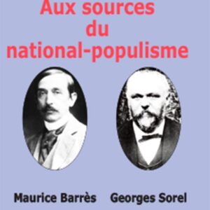 Blanchard, Jean-Pierre : Aux sources du national-populisme