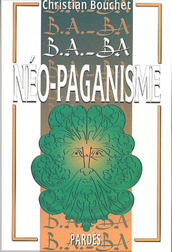 Bouchet, Christian : Néo-paganisme