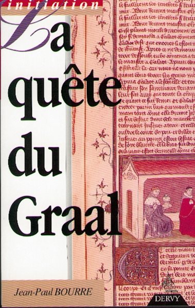 Bourre, Jean-Paul : La quête du Graal