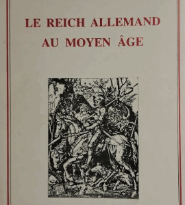 Calmette, Joseph : Le Reich allemand au Moyen Age