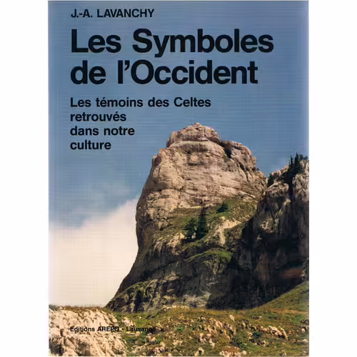 Lavanchy, Jean-Adrien : Les symboles de l'Occident
