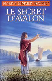 Zimmer Bradley, Marion : Le secret d’Avalon
