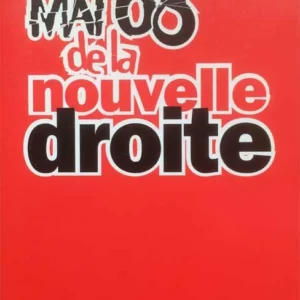 Le mai 68 de la nouvelle droite