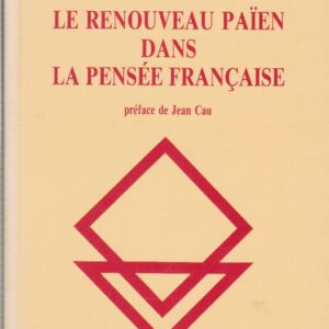 Marlaud, Jacques : Le renouveau païen dans la pensée française