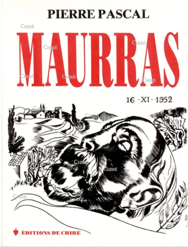 Pascal, Pierre : Maurras