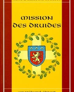Bouchet, René et Claudine : Mission des druides