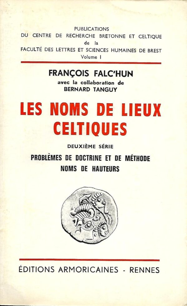 Falc’hun, Francois : Les noms de lieux celtiques