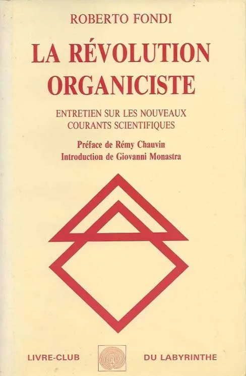 Fondi, Roberto : La Révolution organiciste