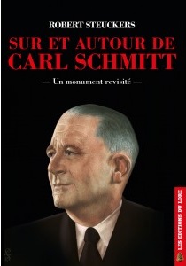 Steuckers, Robert : Sur et autour de Carl Schmitt