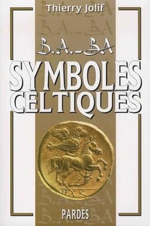 Jolif, Thierry : Symboles celtiques