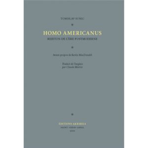 Tomislav Sunic                        Homo americanus
