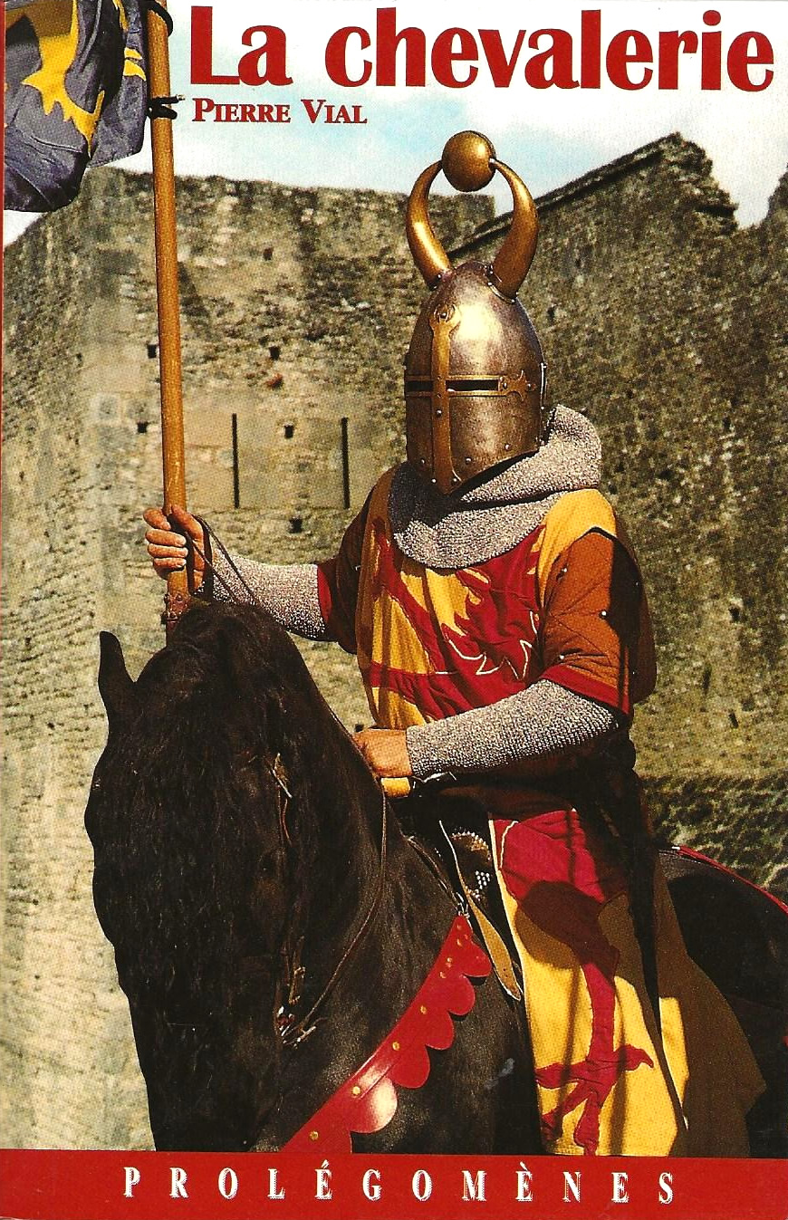 Vial, Pierre La chevalerie