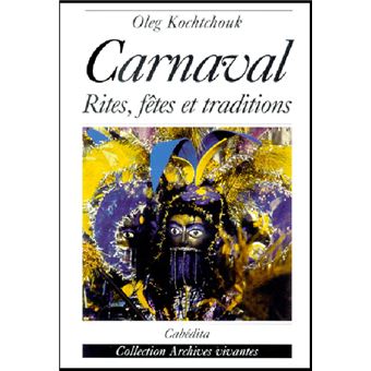 Kochtchouk, Oleg - Carnaval - Rites, fêtes et traditions