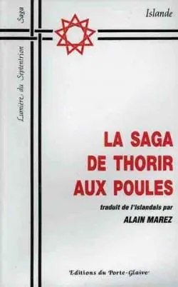 La Saga de Thorir aux Poules
