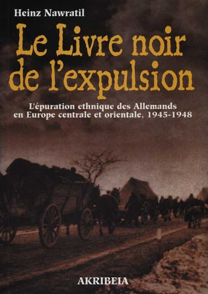 Nawratil, Heinz                                      Le Livre noir de l'expulsion