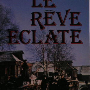 Randa, Philippe   -     Le Rêve éclaté
