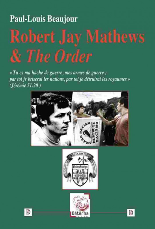 Beaujour, Paul-Louis                        :                  Robert Jay Mathews & The Order